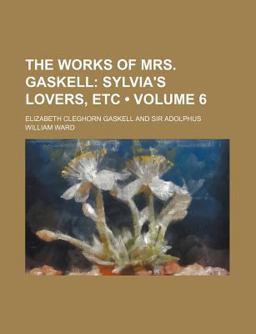 The Works of Mrs. Gaskell