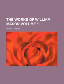 The Works of William Mason