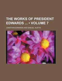 The Works of President Edwards