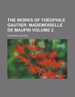 The Works of Théophile Gautier