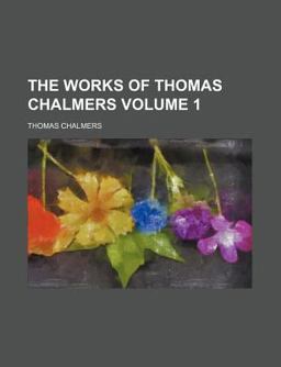 The Works of Thomas Chalmers