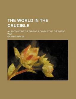 The World in the Crucible