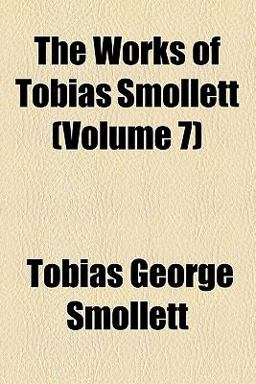 The Works of Tobias Smollett