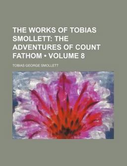 The Works of Tobias Smollett