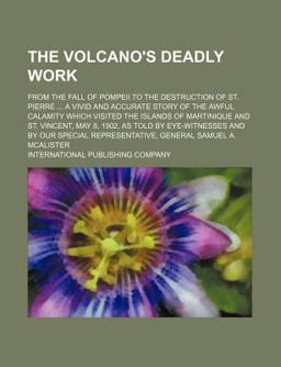 The Volcano's Deadly Work