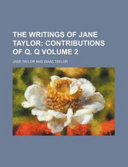 The Writings of Jane Taylor