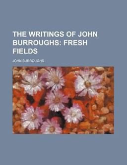 The Writings of John Burroughs