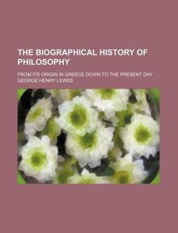 The Biographical History of Philosophy