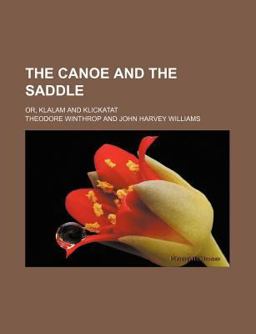 The Canoe and the Saddle