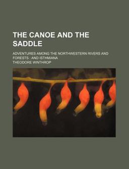 The Canoe and the Saddle