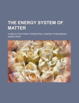 The Energy System of Matter