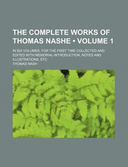 The Complete Works of Thomas Nashe