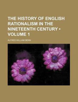 The History of English Rationalism in the Nineteenth Century