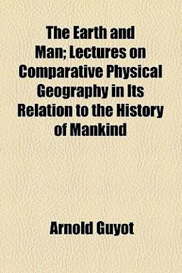 The Earth and Man