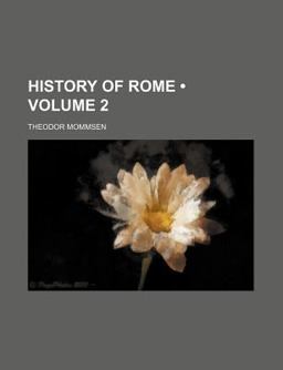 The History of Rome The History of Rome