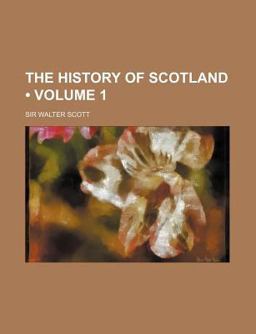 The History of Scotland