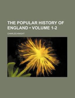 The Popular History of England