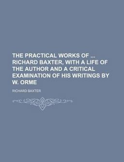 The Practical Works of Richard Baxter