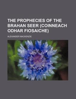 The Prophecies of the Brahan Seer