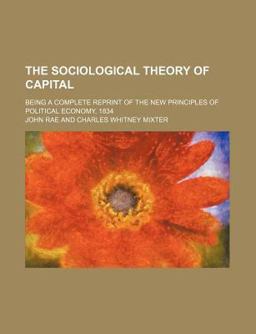 The Sociological Theory of Capital The Sociological Theory of Capital