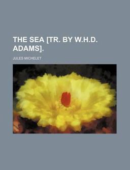 The Sea [Tr by W H D Adams]