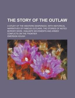 The Story of the Outlaw