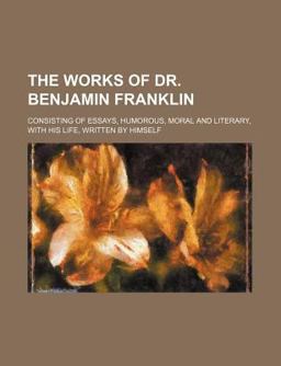 The Works of Dr Benjamin Franklin