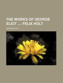 The Works of George Eliot, Volume 3