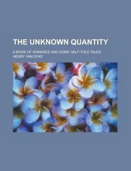 The Unknown Quantity