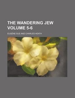 The Wandering Jew The Wandering Jew
