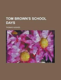 Tom Brown's School Days