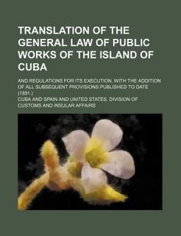 Translation of the General Law of Public Works of the Island of Cub