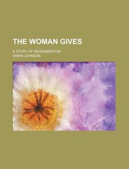 The Woman Gives