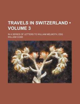 Travels in Switzerland