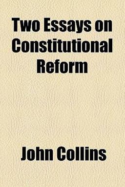 Two Essays on Constitutional Reform
