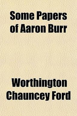Some Papers of Aaron Burr