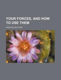 Your Forces and How to Use Them
