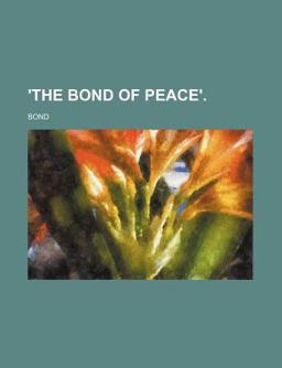'the Bond of Peace'