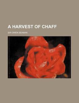 A Harvest of Chaff