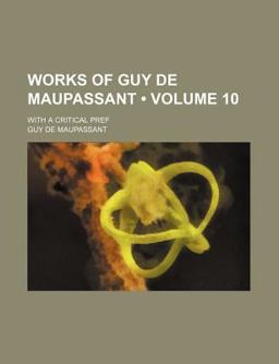 Works of Guy de Maupassant