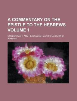 A Commentary on the Epistle to the Hebrews