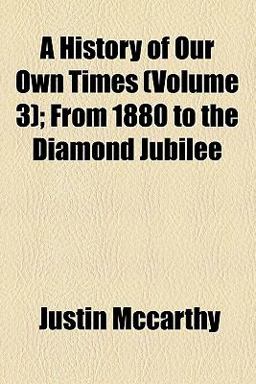 A History of Our Own Times
