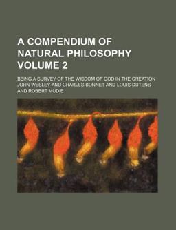 A Compendium of Natural Philosophy