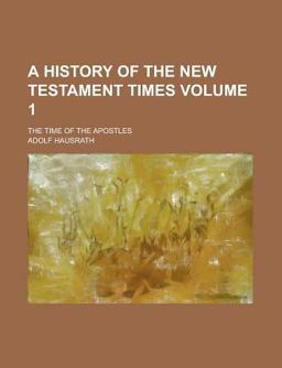 A History of the New Testament Times