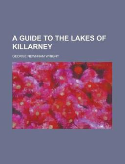 A Guide to the Lakes of Killarney
