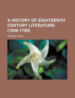A History of Eighteenth Century Literature