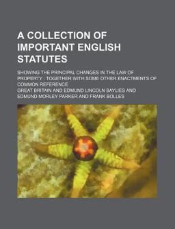 A Collection of Important English Statutes