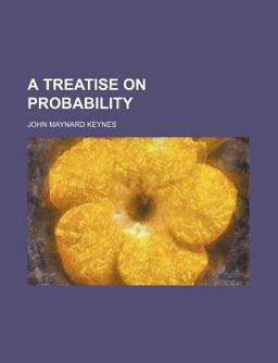 A Treatise on Probability A Treatise on Probability