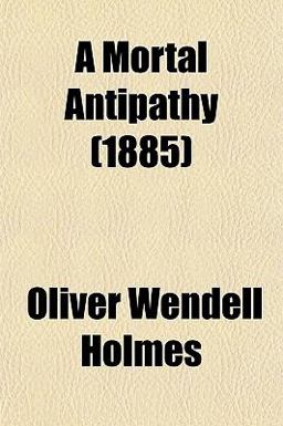 A Mortal Antipathy