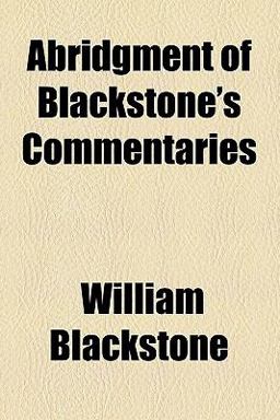 Abridgment of Blackstone's Commentaries